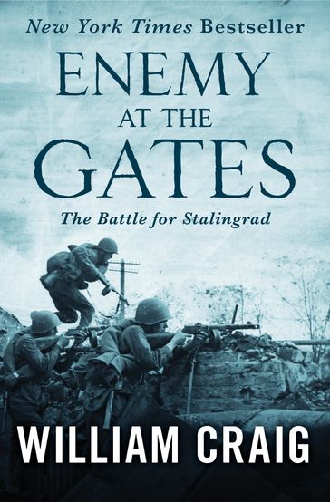 Enemy at the Gates - William J. Craig