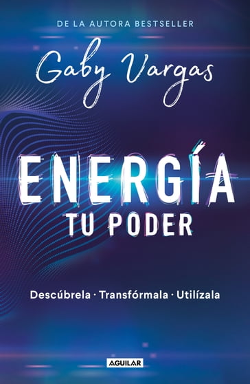 Energía: tu poder - Gaby Vargas