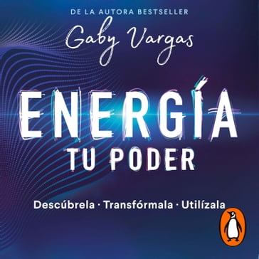 Energía: tu poder - Gaby Vargas