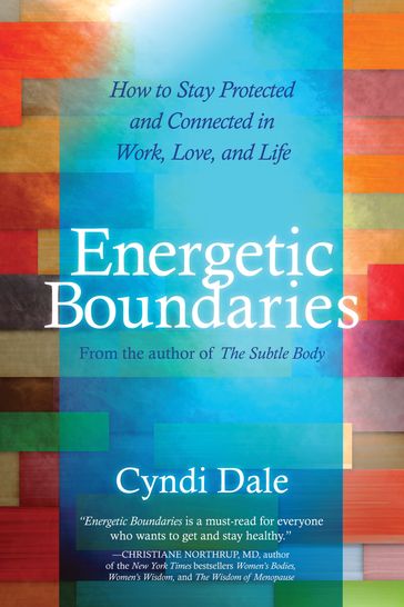 Energetic Boundaries - Cyndi Dale