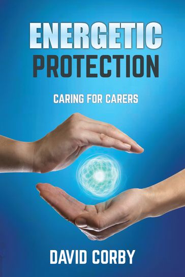 Energetic Protection - David Corby