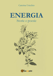 Energia. Storie e poesie