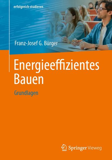 Energieeffizientes Bauen - Franz-Josef G. Burger