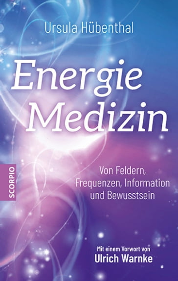 Energiemedizin - Ursula Hubenthal