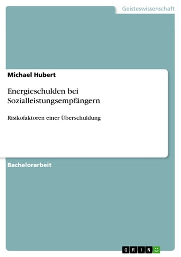 Energieschulden bei Sozialleistungsempfängern - Michael Hubert