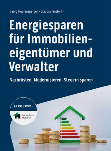 Energiesparen für Immobilieneigentümer und Verwalter - Georg Hopfensperger - Claudia Finsterlin