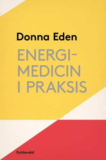 Energimedicin i praksis - Donna Eden