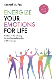 Energize Your Emotions for Life