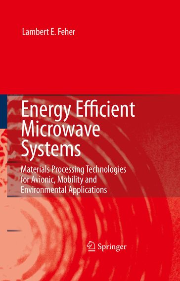 Energy Efficient Microwave Systems - Lambert E. Feher