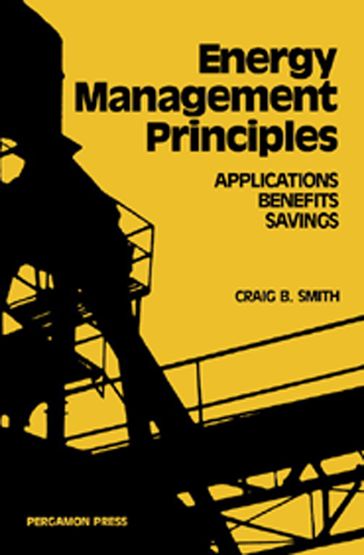 Energy, Management, Principles - Craig B. Smith - Kelly E. Parmenter