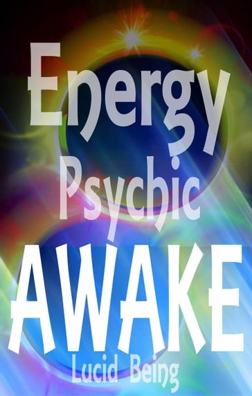 Energy Psychic Awake - Ash D. Solomon