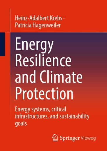 Energy Resilience and Climate Protection - Heinz-Adalbert Krebs - Patricia Hagenweiler