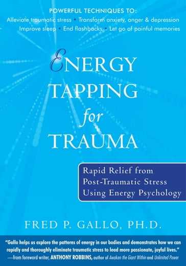 Energy Tapping for Trauma - PhD Fred Gallo