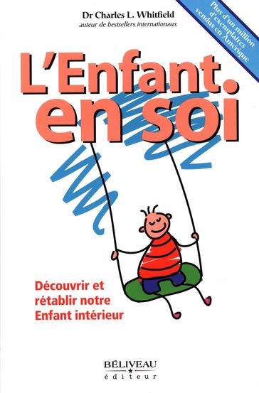 L'Enfant en soi : Découvrir et rétablir notre Enfant intérieur - Charles L. Whitfield