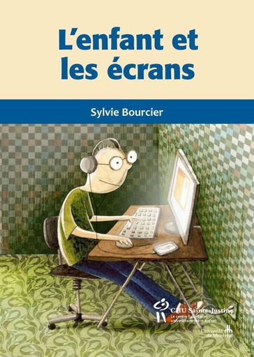 Enfant et les écrans (L') - Sylvie Bourcier