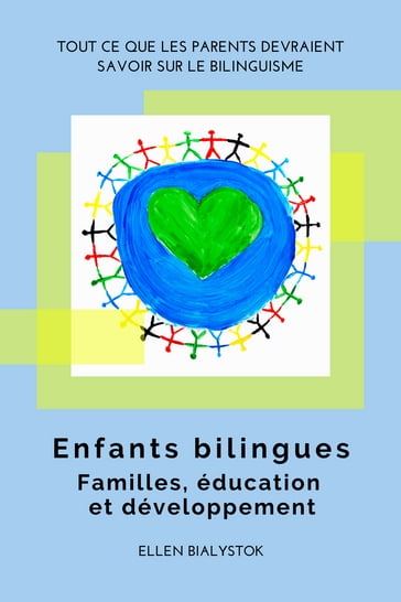 Enfants bilingues - Ellen Bialystok