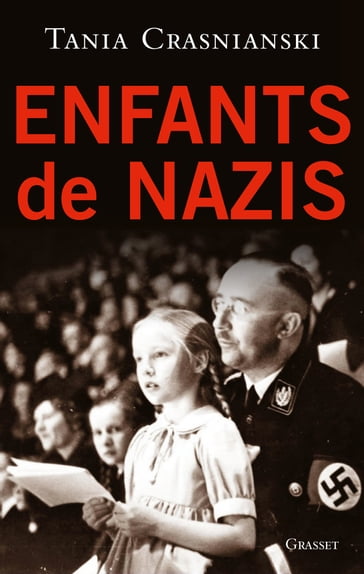 Enfants de nazis - Tania Crasnianski