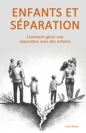 Enfants et Séparation