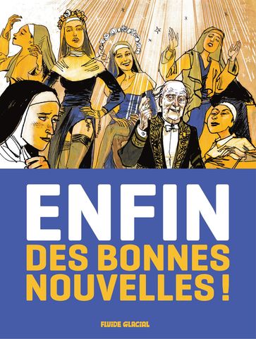 Enfin des bonnes nouvelles - Collectif