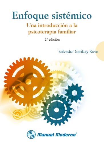 Enfoque sistémico - Salvador Garibay Rivas