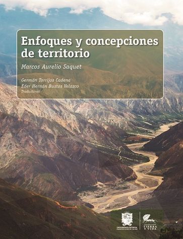 Enfoques y concepciones de territorio - Marcos Aurelio Saquet