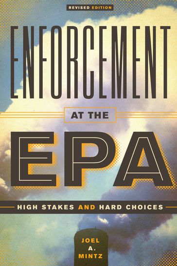 Enforcement at the EPA - Joel A. Mintz