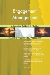 Engagement Management A Complete Guide - 2019 Edition