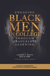 Engaging Black Men in College Through Leadership Learning