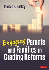 Engaging Parents and Families in Grading Reforms
