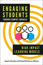 Engaging Students through Campus Libraries