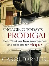 Engaging Today s Prodigal