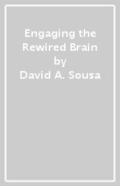 Engaging the Rewired Brain