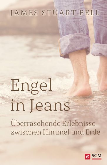 Engel in Jeans - James Stuart Bell