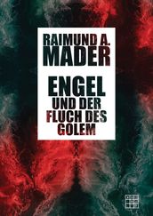 Engel und der Fluch des Golem