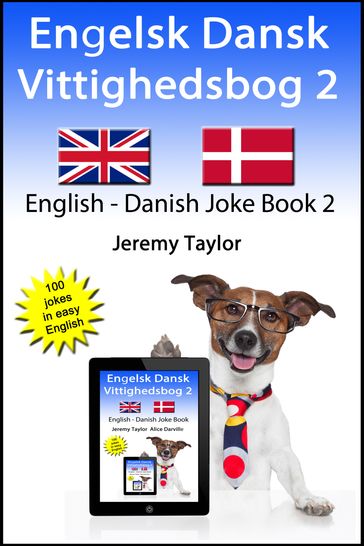 Engelsk Dansk Vittighedsbog 2 (English Danish Joke Book 2) - Jeremy Taylor