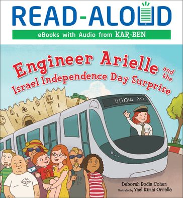 Engineer Arielle and the Israel Independence Day Surprise - Deborah Bodin Cohen