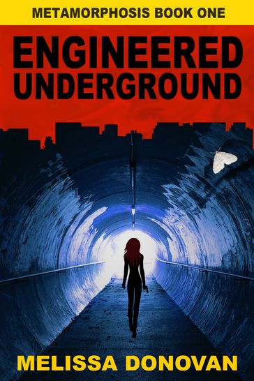 Engineered Underground - Melissa Donovan
