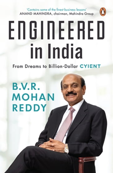 Engineered in India - B. V. R. Mohan Reddy