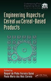 Engineering Aspects of Cereal and Cereal-Based Products