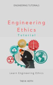 Engineering Ethics Tutorial