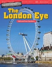 Engineering Marvels: The London Eye