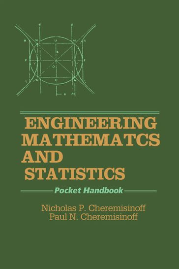 Engineering Mathematics and Statistics - Nicholas P. Cheremisinoff - Louise Ferrante