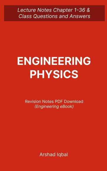 Engineering Physics Questions and Answers PDF   Physics Quiz e-Book Download - Arshad Iqbal