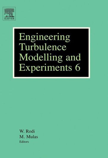 Engineering Turbulence Modelling and Experiments 6 - Wolfgang Rodi