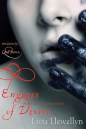 Engines of Desire: Tales of Love and Other Horrors