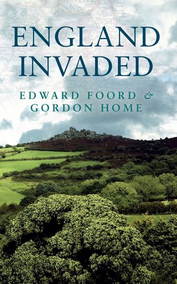 England Invaded - Edward Foord - Gordon Home
