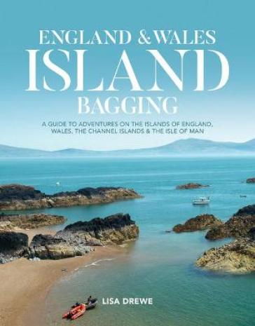 England & Wales Island Bagging - Lisa Drewe