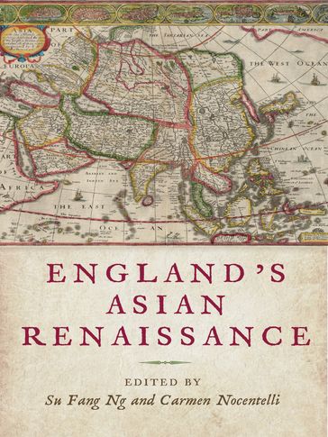 England's Asian Renaissance - Abdulhamit Arvas - Richmond Barbour - Thea Buckley - Jennifer Feather - Nedda Mehdizadeh - Rachana Sachdev - Amrita Sen - Emily Soon