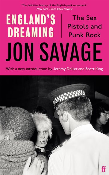 England's Dreaming - Jon Savage