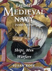 England s Medieval Navy, 10661509